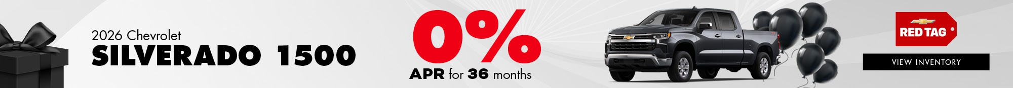 2026 Chevrolet Silverado 1500 - 0% APR for 36 months - 0.0% APR for 36 months for well-qualified buyers when financed w/GM Financial. Monthly payment is $27.78 for every $1000 you finance. Average example down payment is 10.0%. Not available with leases and some other offers. Must take new retail delivery by 12/01/2025. Truth in Lending Act Disclosure: Down payment will vary with APR and credit. For example, 0.0% APR with $2,500 down payment provides for 36 monthly payments of $27.78 per $1000 financed for qualified buyers. 3.9% APR for a term of 48 months corresponds to a monthly cost of $22.53 per $1000 financed. 6.9% APR for a term of 84 months corresponds to a monthly cost of $15.04 per $1000 financed. 5.9% APR for a term of 72 months corresponds to a monthly cost of $16.53 per $1000 financed. 4.9% APR for a term of 60 months corresponds to a monthly cost of $18.83 per $1000 financed. The rates described are for estimation purposes only; you may not be able to finance at this rate.