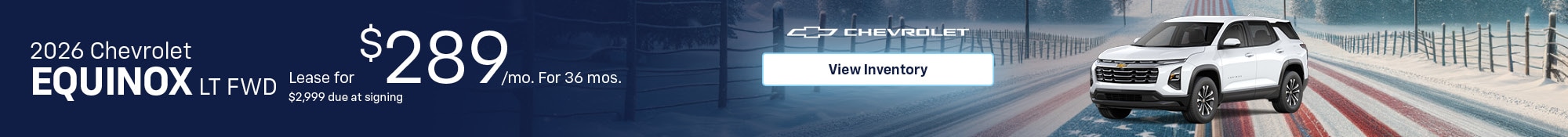 2026 Chevrolet Equinox LT FWD - Lease for $289/mo. For 36 mos. $2,999 due at signing - View Inventory