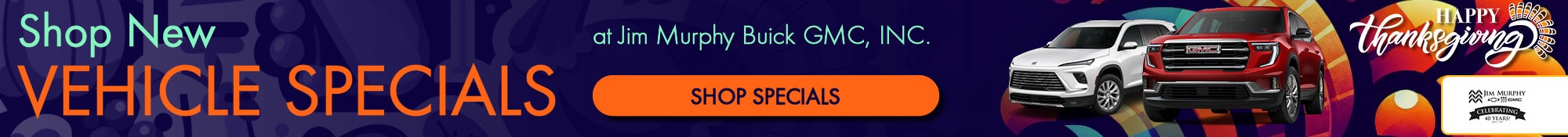 Shop New Vehicle Specials at Jim Murphy Buick GMC, INC.