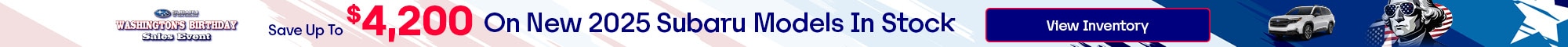Save Up To $4,200 on New 2025 Subaru Models In Stock