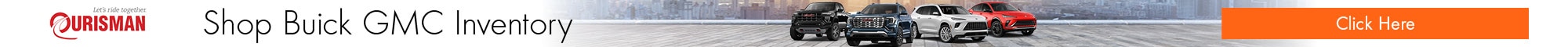 Shop Buick GMC Inventory - Click Here - Let's ride together Ourisman