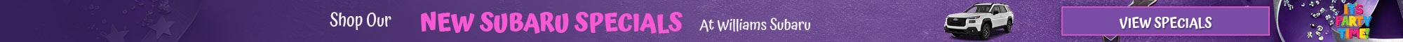 Shop Our New Subaru Specials - At Williams Subaru - View Specials